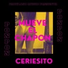 Ceriesito - Mueve el Chapon