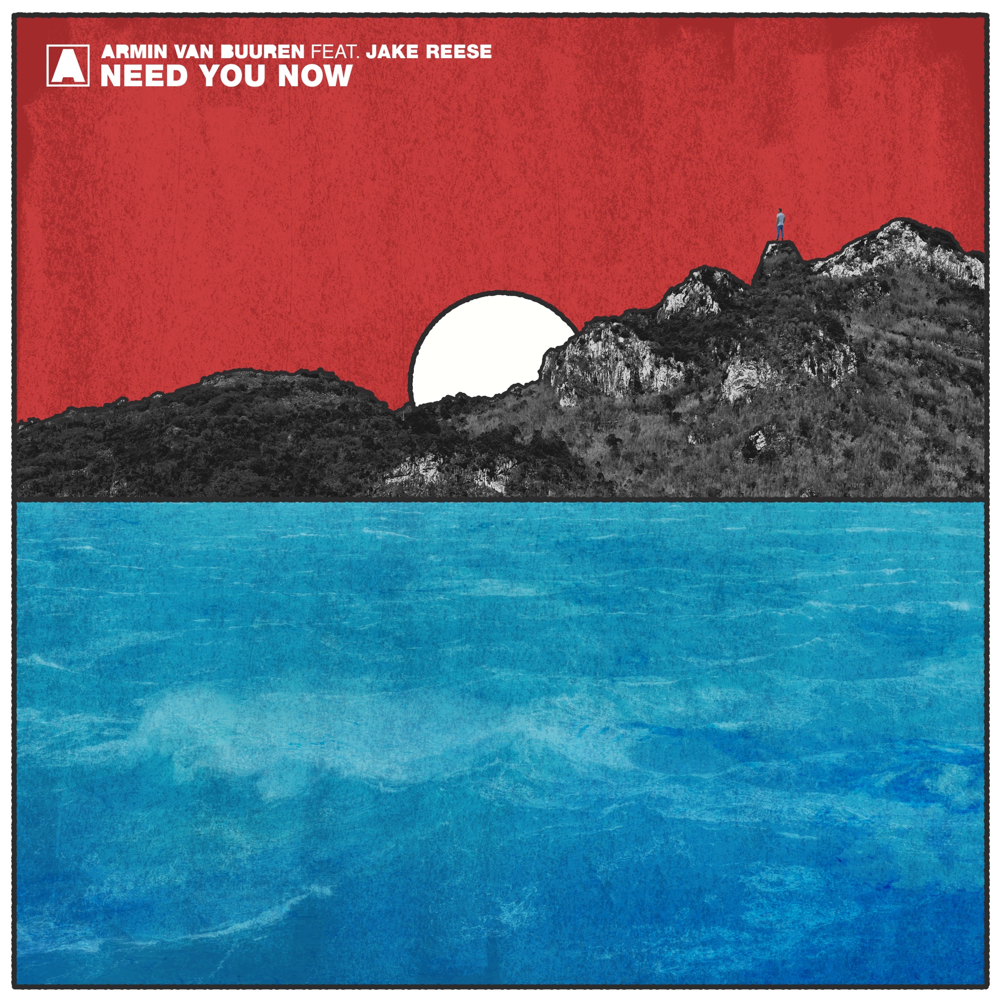 Armin van Buuren - Need You Now (feat. Jake Reese) - Single