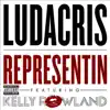 Representin (feat. Kelly Rowland) - Single album lyrics, reviews, download