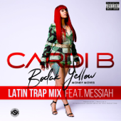 Bodak Yellow (feat. Messiah) [Latin Trap Remix] - Cardi B Cover Art