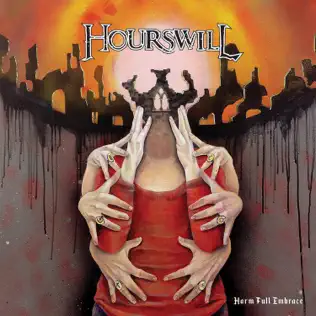 télécharger l'album Hourswill - Harm Full Embrace