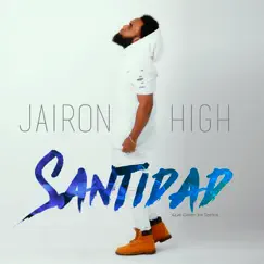 Santidad by Jairon High album reviews, ratings, credits