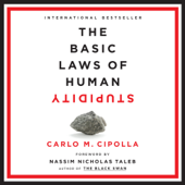 The Basic Laws of Human Stupidity (Unabridged) - Carlo M. Cipolla Cover Art
