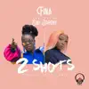 2 Shots (feat. Eno Barony) - Single album lyrics, reviews, download