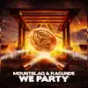 We Party - Single album lyrics, reviews, download