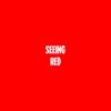 Seeing Red - Single