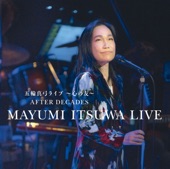 Koibitoyo (Mayumi Itsuwa Live "Kokoro No Tomo") artwork