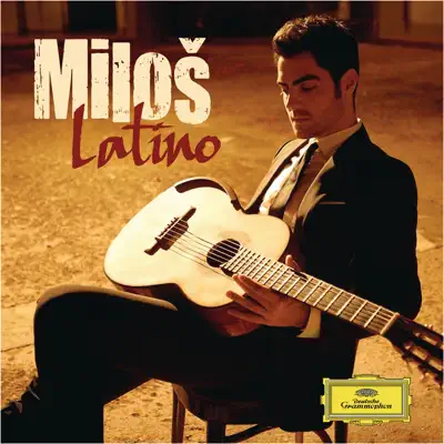 Latino - Milos Karadaglic