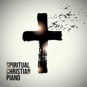 Spiritual Christian Piano: Peaceful Hymns, Angelic Reflections, Heavenly Vibes, Holy Harmony artwork