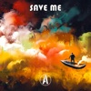 Save Me - Single