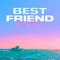 Best Friend - Will Roush lyrics