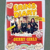Lisa McGee - Erin's Diary: An Official Derry Girls Book artwork