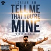 Tell ME That YOU're Mine - Single artwork