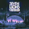Stream & download Seven Lions: 1999 EP