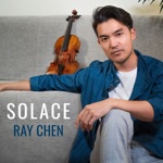 Ray Chen - Violin Partita No. 3 in E Major, BWV 1006: I. Preludio