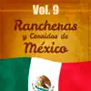 Rancheras y Corridos de México (Volumen 9) album lyrics, reviews, download