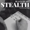 Black Heart (feat. The Dap-Kings) - Stealth lyrics