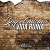 Soy el Mismo de la Vida Ruina - Single