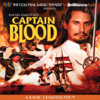 Captain Blood: A Radio Dramatization - Rafael Sabatini & Jerry Robbins