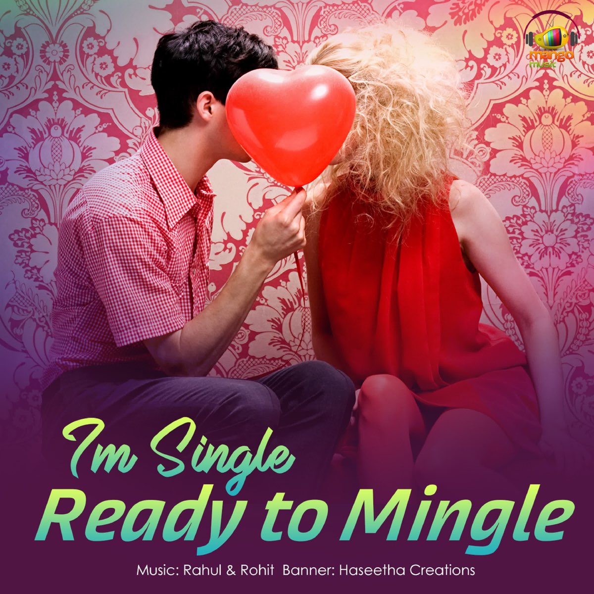 I'm Single Ready to Mingle (From 