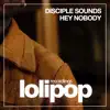 Hey Nobody - Single album lyrics, reviews, download