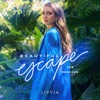 Beautiful Escape (The Remixes) - Single