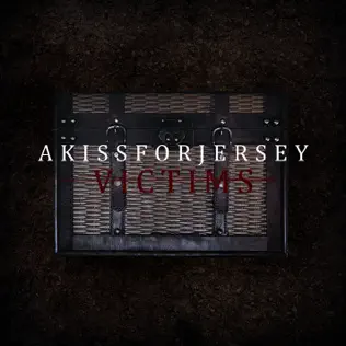 last ned album Akissforjersey - Victims
