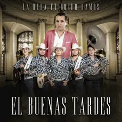 El Buenas Tardes - Single - Bocho Ramos El Buenas Tardes - Single - Bocho Ramos