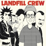 Landfill Crew - Youth Revolt