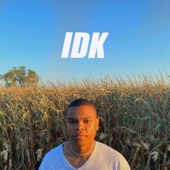 Idk (feat. $Ociety) artwork