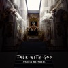 Talk with God