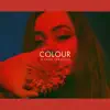 Stream & download colour - EP