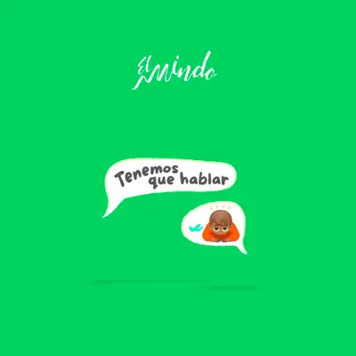Tenemos Que Hablar - Single - El Mindo