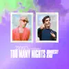 Stream & download Too Many Nights (Dombresky Remix) - Single