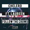 Stream & download Follow the Crowd (feat. Laureen) - Single