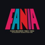 Fania Records 1964-1984: The Incendiary Sounds Of New York