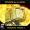 Monotone Episode II (feat. L.A. Work) [Radio Mix] artwork
