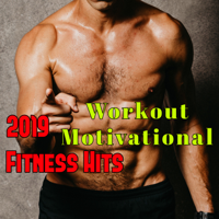 Various Artists - Workout Motivational – 2019 Fitness Hits, Workout Music Playlist artwork