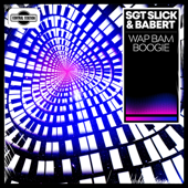 Wap Bam Boogie - Sgt Slick & Babert