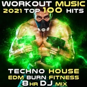 Workout Music 2021 Top 100 Hits Techno House EDM Burn Fitness 8 HR DJ Mix artwork