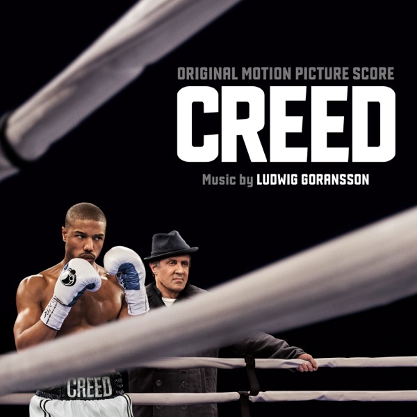 Creed (Original Motion Picture Score) - Ludwig Göransson