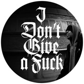 I Don't Give a Fuck - EP artwork