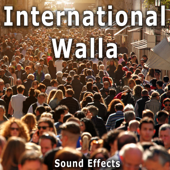 International Walla Sound Effects - Sound Ideas