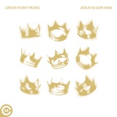 Jesus Is Our King (feat. Mike Grayson) artwork