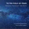 Stream & download To the Field of Stars