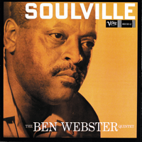 Ben Webster Quintet - Soulville artwork