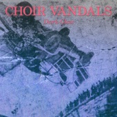 Choir Vandals - Head in the Oven