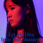 Let Me Dive Into This Moment - EP artwork