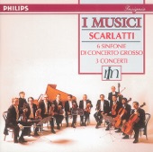 I Musici - A. Scarlatti: Sinfonie di concerto grosso No.8 in G