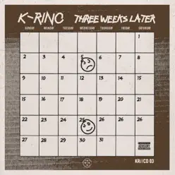 Three Weeks Later (The 4-Piece #3) - K-rino Three Weeks Later (The 4-Piece #3) - K-rino